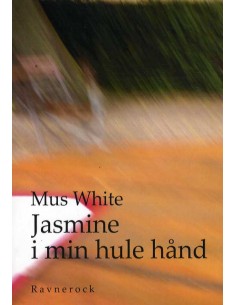 Jasmine i min hule hånd