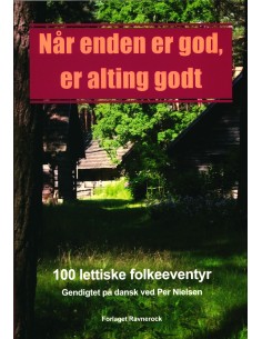 Når enden er god, er alting...