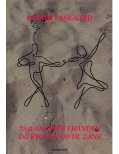 Tag angsten i hånden og byd...