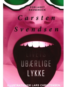 Livets ubærlige lykke