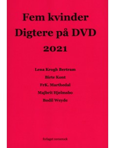 Fem kvinder Digtere på DVD...