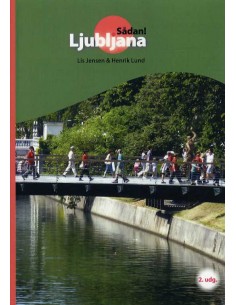 Ljubljana - Sådan!