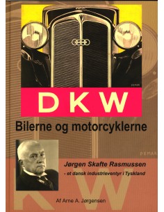 DKW - Bilerne og Motorcyklerne