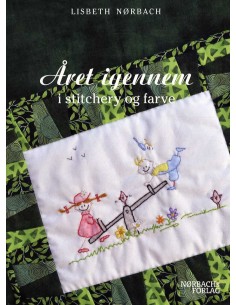Året igennem i stitchery og...