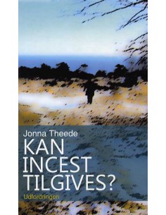 Kan incest tilgives ?