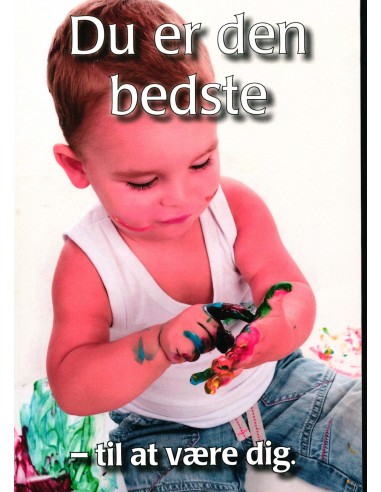 Du er den bedste - til at være dig.