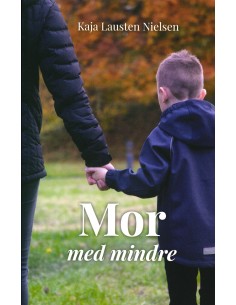 Mor med mindre