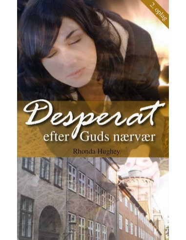 Desperat efter Guds nærvær