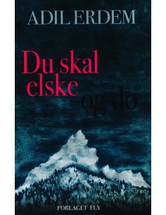 Du skal elske og dø