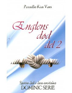 Englens død del 2 - Dominic...