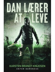 Dan lærer at leve
