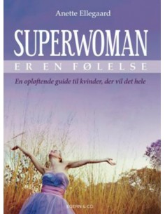 Superwoman er en følelse