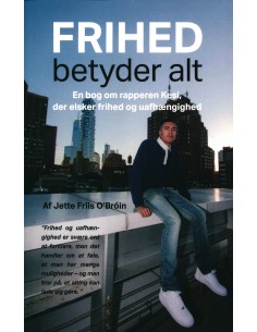 FRIHED betyder alt