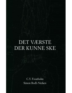 Det værste der kunne ske