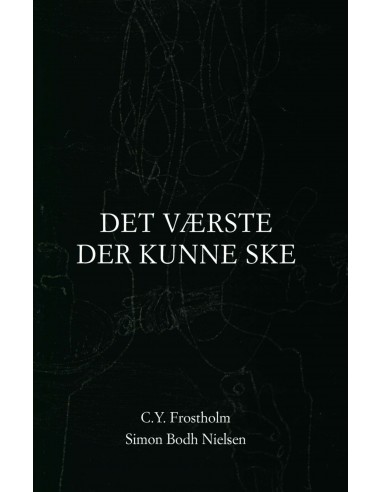 Det værste der kunne ske