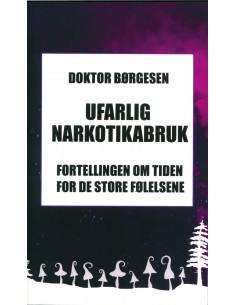 Ufarlig Narkotikabruk.