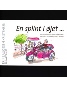 En splint i øjet...