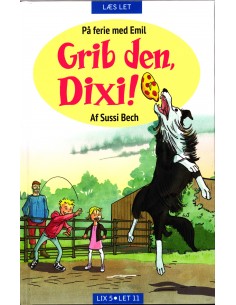 Grib den, Dixi!