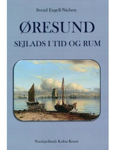 ØRESUND - SEJLADS I TID OG RUM