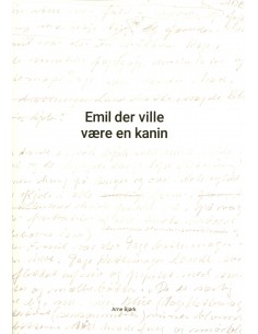 Emil der ville være en kanin