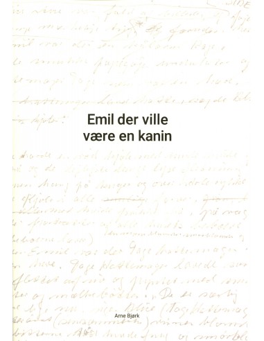 Emil der ville være en kanin