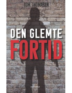 Den Glemte Fortid