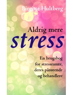 Aldrig mere stress
