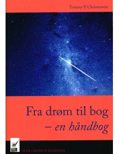 Fra drøm til bog - en håndbog