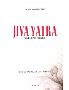 Sjælens rejse - JIVA YATRA