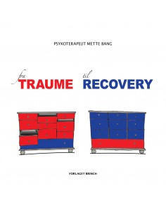 fra TRAUME til RECOVERY