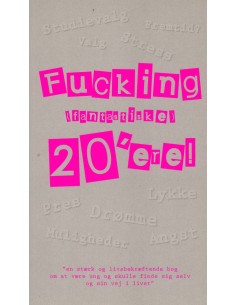 Fucking (fantastiske) 20'ere