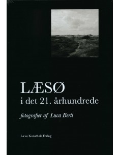 Læsø i det 21. århundrede