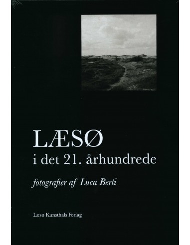 Læsø i det 21. århundrede