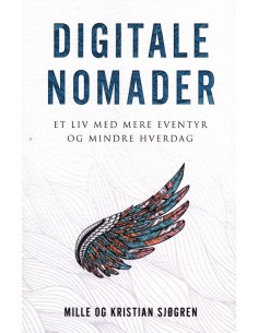 Digitale Nomader et liv med...