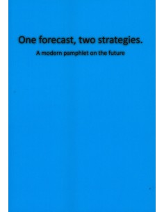 One forecast, two strategies.