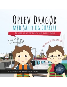 Oplev Dragør med Sally og...