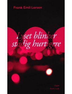 Lyset blinker stadig hurtigere