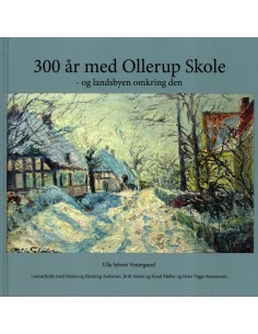 300 år med Ollerup Skole -...