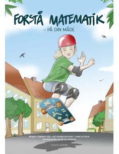 FORSTÅ MATEMATIK - på din måde