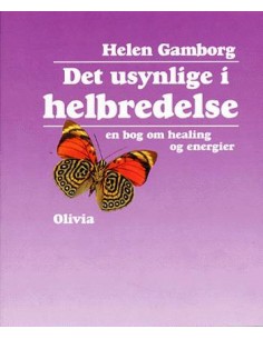 Det usynlige i helbredelse