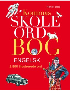 Kommas skoleordbog engelsk...