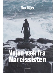 Vejen væk fra narcissisten