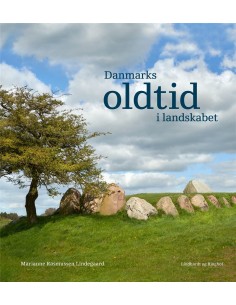 Danmarks oldtid i landskabet