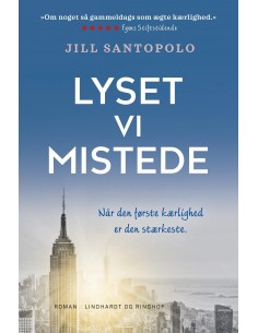 Lyset vi mistede