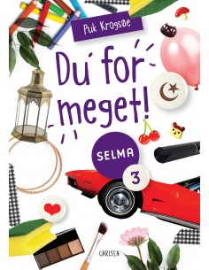 Selma (3) - Du' for meget!