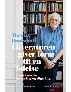 Litteraturen giver form til...