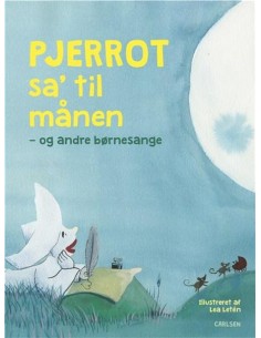 Pjerrot sa' til månen - og...