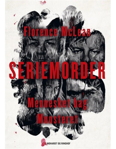 Seriemorder - Mennesket bag monsteret