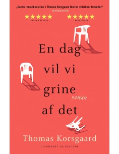 En dag vil vi grine af det