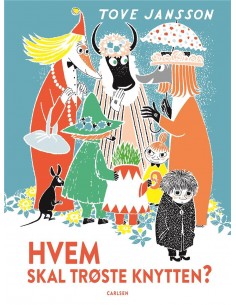 Hvem skal trøste Knytten?